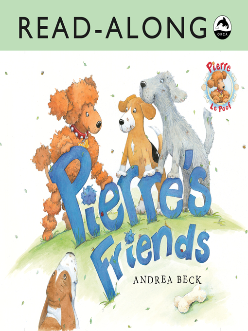 Title details for Pierre's Friends by Andrea Beck - Available